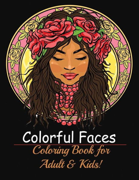 Fine Faces: Coloring Book for Adult & Kids!