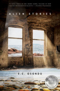 Title: Alien Stories, Author: E.C. Osondu