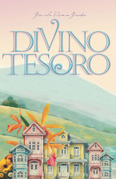 Divino Tesoro: Ricordi d'amore e d'incontri con gli antenati italiani