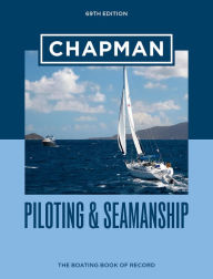 Free audiobooks download podcasts Chapman Piloting & Seamanship 69th Edition 9781950785490 PDB DJVU RTF (English literature) by Chapman, Jonathan Eaton