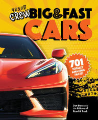 Free ebooks to read and download Road & Track Crew's Big & Fast Cars: 701 Totally Amazing Facts! 9781950785858 English version iBook