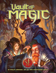 Public domain audio books download Vault of Magic for 5e by  