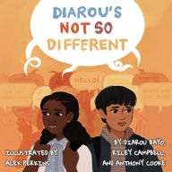 Title: Diarou's Not So Different, Author: Diarou Bayo