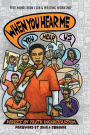 When You Hear Me (You Hear Us): Voices On Youth Incarceration