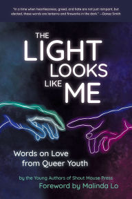 Download books isbn The Light Looks Like Me by Shout Mouse Press Young Writers