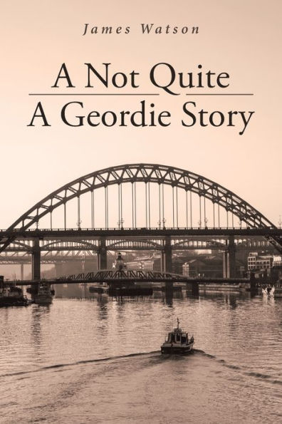A Not Quite A Geordie Story
