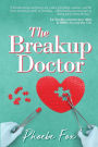 The Breakup Doctor: The Breakup Doctor series #1
