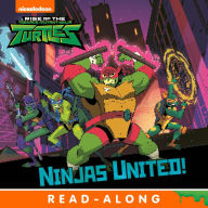 Title: Ninjas United (Rise of the Teenage Mutant Ninja Turtles), Author: Nickelodeon Publishing