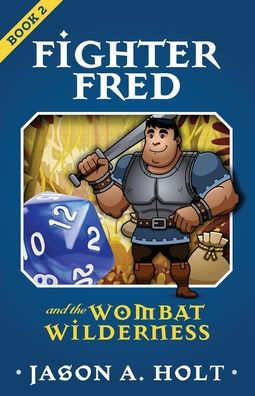 Fighter Fred and the Wombat Wilderness