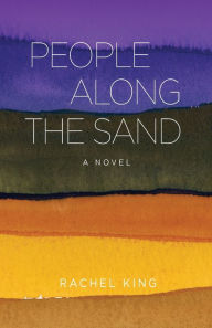 Title: People Along the Sand, Author: Rachel King
