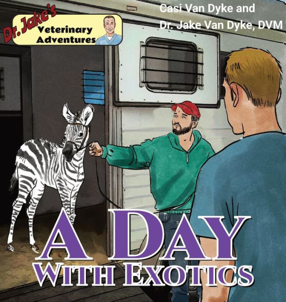 Dr. Jake's Veterinary Adventures: A Day with Exotics