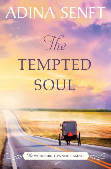 The Tempted Soul: Amish Romance