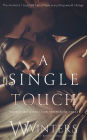 A Single Touch