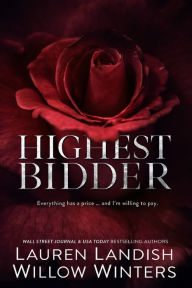 Title: Highest Bidder Collection, Author: Lauren Landish