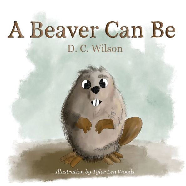 A Beaver Can Be