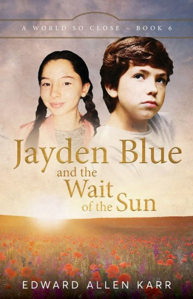 Jayden Blue and the Wait of Sun