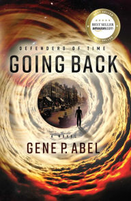 Title: Going Back, Author: Gene P. Abel