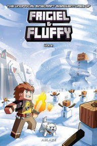 Free ebooks to download pdf format The Minecraft-inspired Misadventures of Frigiel and Fluffy Vol 2 9781950912285 