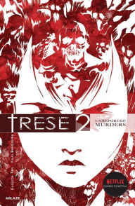 Title: Trese Vol 2: Unreported Murders, Author: Budjette Tan