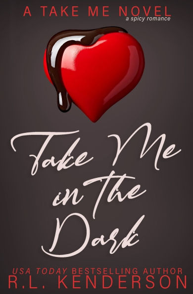 Take Me the Dark