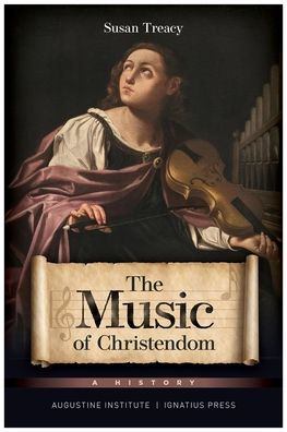 The Music of Christendom: A History