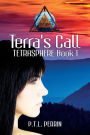 Terra's Call: TetraSphere - Book 1