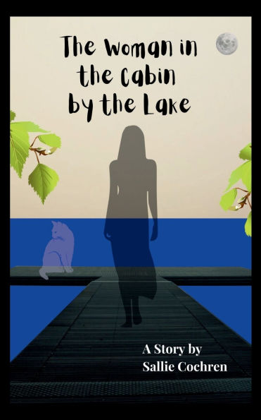 the Woman Cabin by Lake