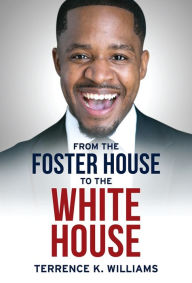 Books pdf file download From the Foster House to the White House 9781950948260