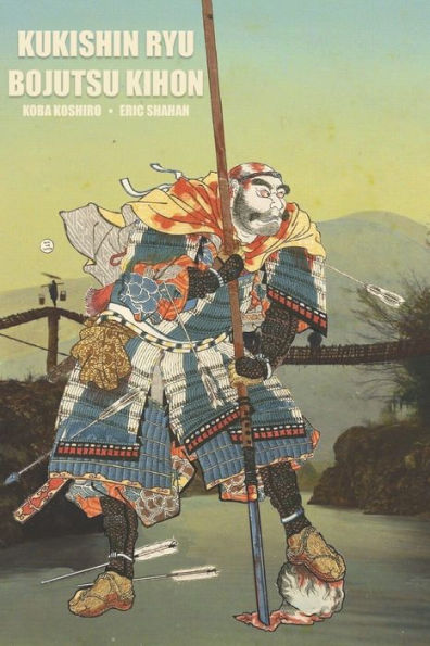 Kukishin Ryu: Bojutsu Kihon
