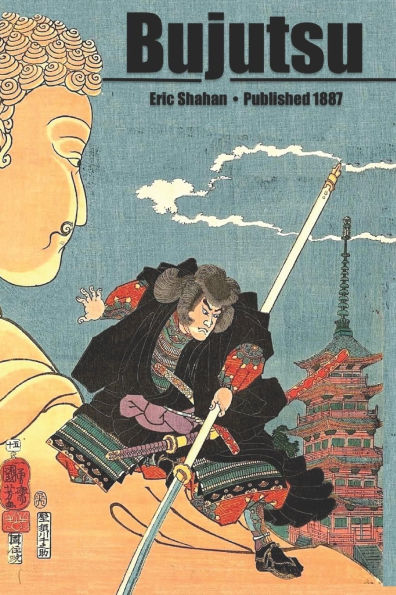 Bujutsu: An Illustrated Guide