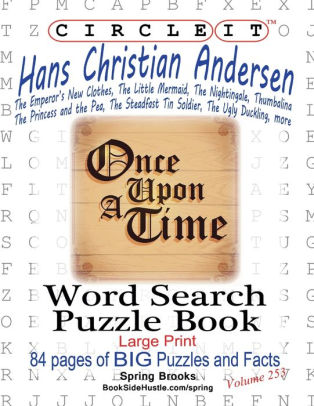 Circle It Hans Christian Andersen Word Search Puzzle Book By Lowry Global Media Llc Spring Brooks Mark Schumacher Paperback Barnes Noble