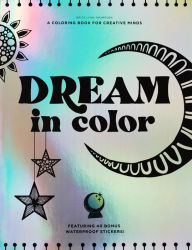 Google free books pdf free download Dream in Color: A Coloring Book for Creative Minds