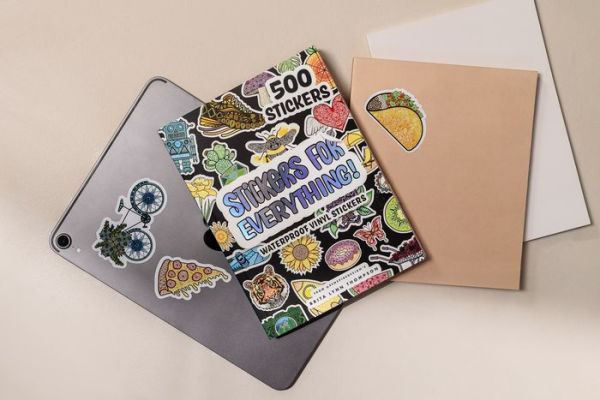 Stickers for Everything: A Sticker Book of 500+ Waterproof Stickers for Water Bottles, Laptops, Car Bumpers, or Whatever Your Heart Desires