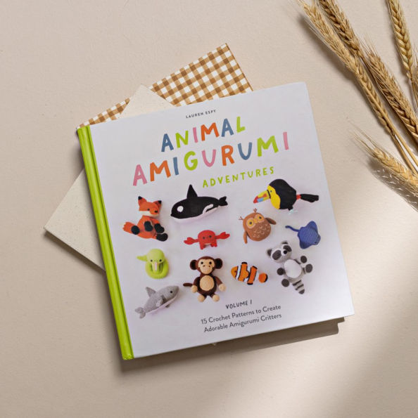 Animal Amigurumi Adventures Vol. 1: 15 Crochet Patterns to Create Adorable Critters