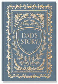 Title: Dad's Story: A Memory and Keepsake Journal for My Family, Author: Korie Herold