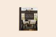 Alternative view 2 of Your Space, Made Simple: Interior Design That's Approachable, Affordable, and Sustainable