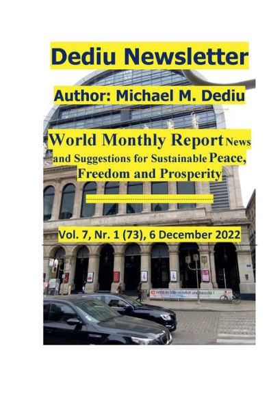 Dediu Newsletter Vol. 7, Nr. 1 (73), 6 December 2022: World Monthly Report