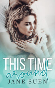 Title: This Time Around, Author: Jane Suen