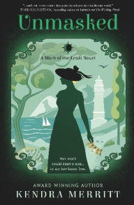 Title: Unmasked: A Fairytale Romance, Author: Kendra Merritt