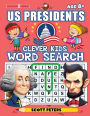 Clever Kids Word Search: US Presidents: United States Presidents for Kids, Wacky Facts & Word Puzzles