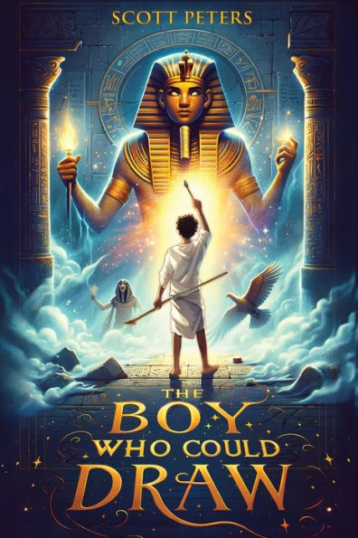 The Boy Who Could Draw: An Ancient Egypt Kids Book