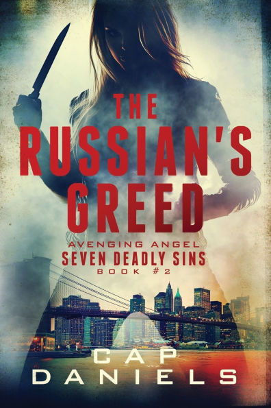 The Russian's Greed: Avenging Angel - Seven Deadly Sins