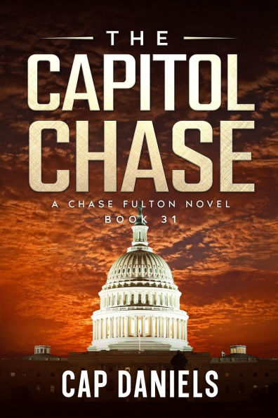 The Capitol Chase: A Chase Fulton Novel