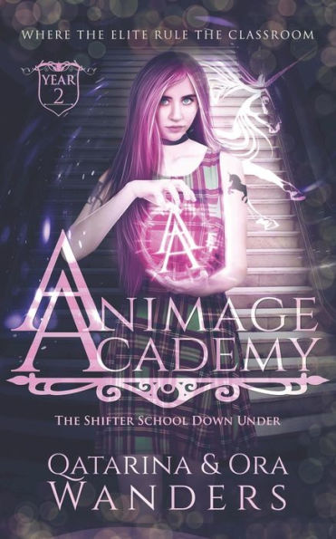 Animage Academy: Year Two ~ The Shifter School Down Under