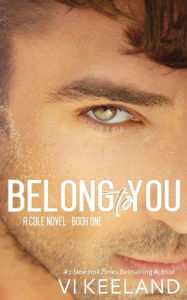 Title: Belong to You, Author: VI Keeland