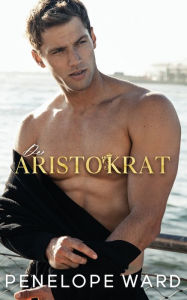 Title: Der Aristokrat, Author: Penelope Ward
