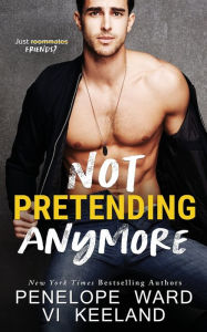 Title: Not Pretending Anymore, Author: VI Keeland