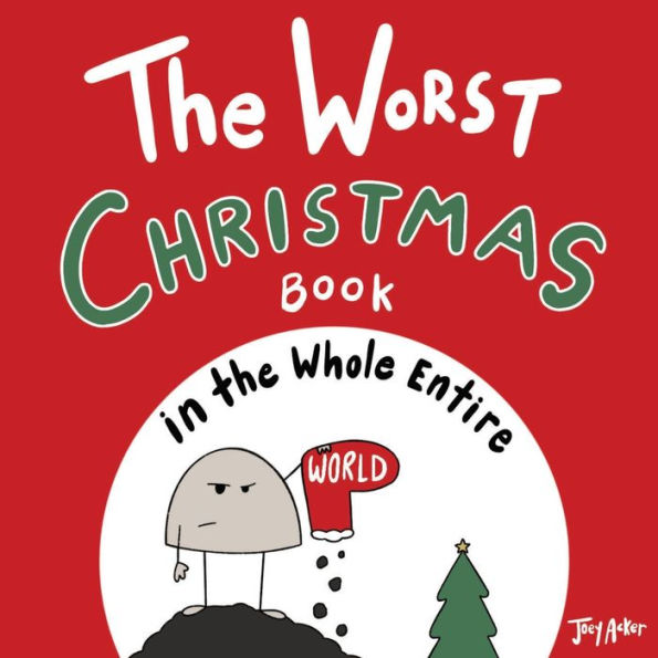 the Worst Christmas Book Whole Entire World