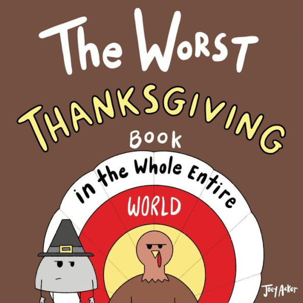 the Worst Thanksgiving Book Whole Entire World