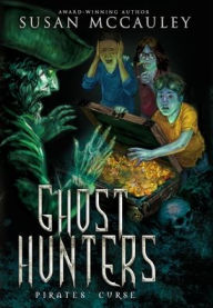 Title: Ghost Hunters: Pirates' Curse, Author: Susan McCauley